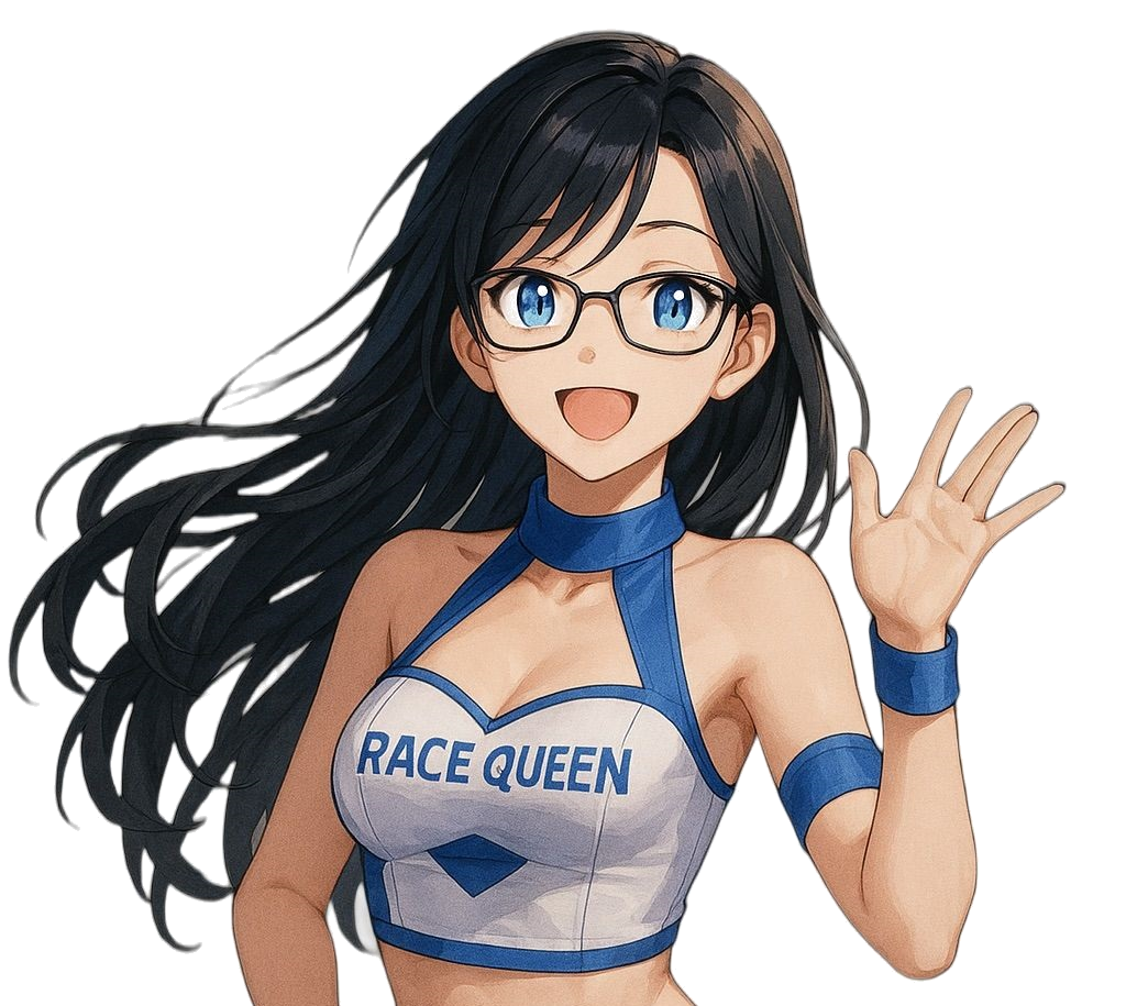「RACE QUEEN」と書かれた衣装を着て、眼鏡をかけた黒髪のアニメ風キャラクターが笑顔で手を振っている様子